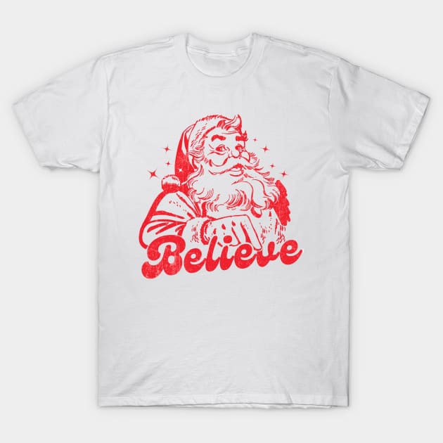 BELIEVE VINTAGE SANTA CLAUS FUNNY XMAS T-Shirt by wizardwenderlust